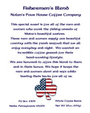 Fishermen's Blend - Dark, very bold roast